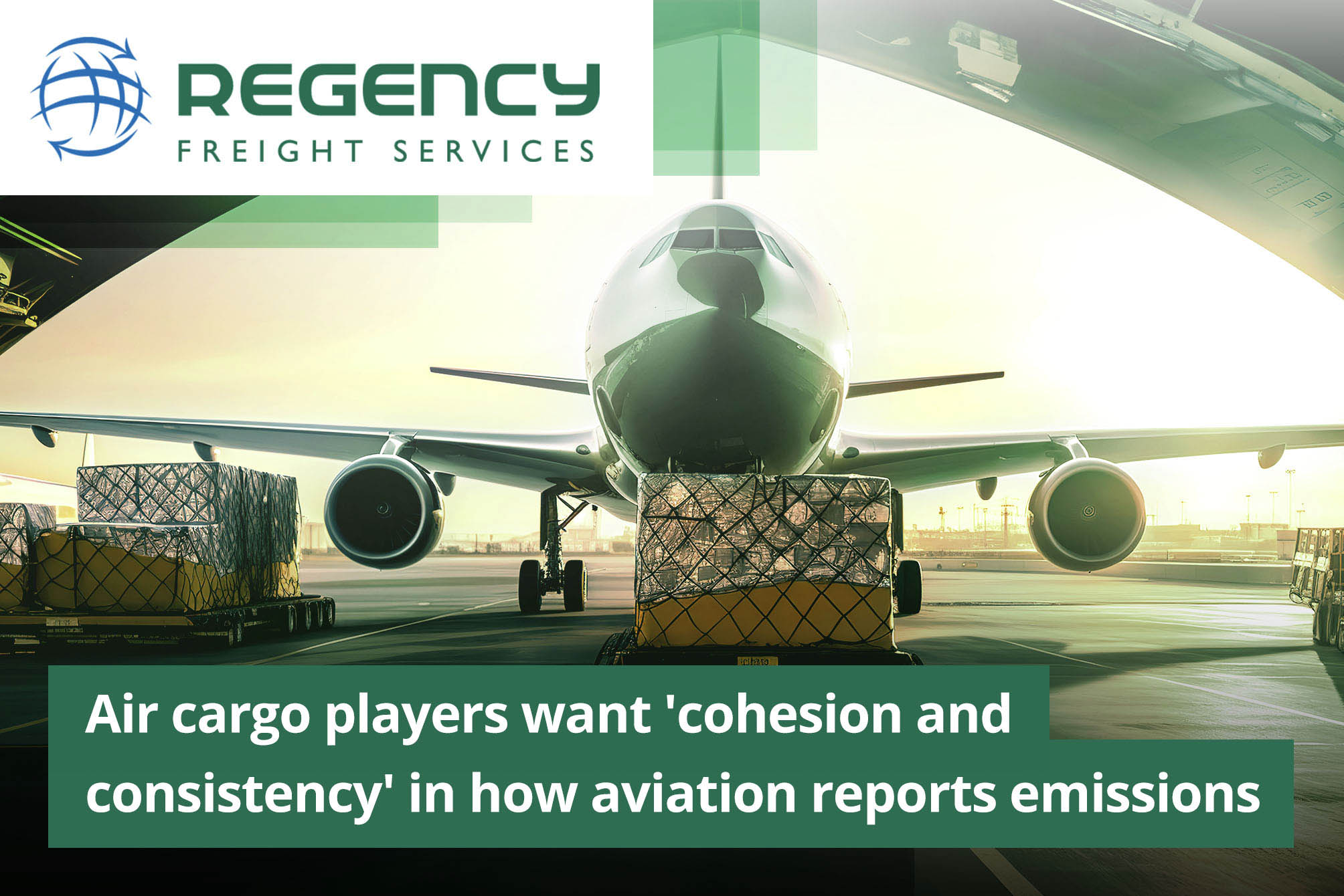 Air cargo players want 'cohesion and consistency' in how aviation reports emissions